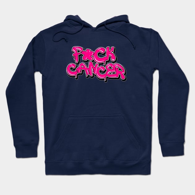 Fuck cancer. Breast cancer awareness statement. Perfect present for mom mother dad father friend him or her Hoodie by SerenityByAlex